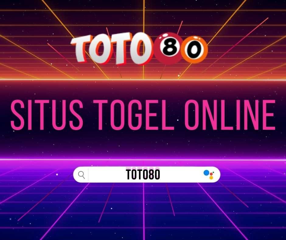 TOTO80 : Situs Togel Online Tapi Terlalu Gacor.